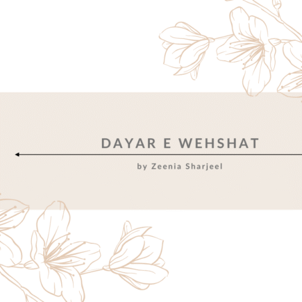 Dayar E Wehshat By Zeenia Sharjeel Novel
