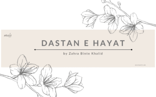 Dastan E Hayat novel by Zahra Binte Khalid