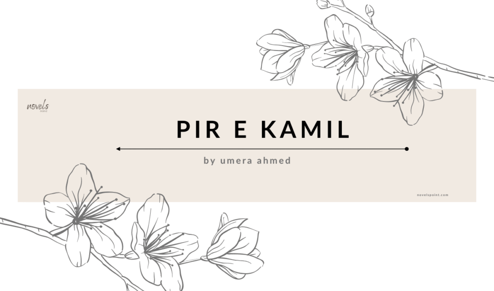 Pir e kamil novel by umera ahmed