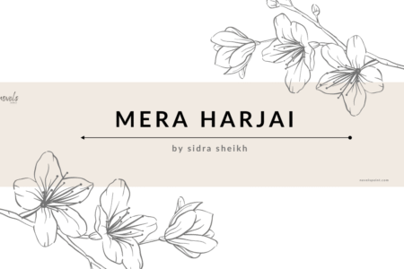 Mera Harjai Novel By Sidra Sheikh
