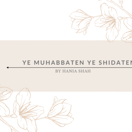 Ye Muhabbaten Ye Shidaten bold romantic novel