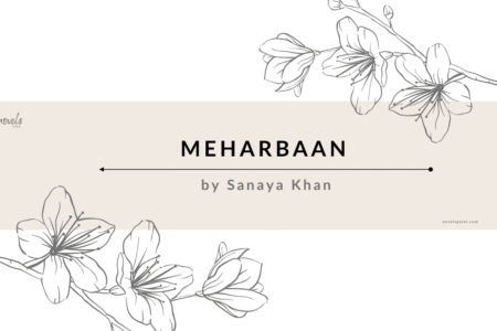 Meharban Urdu Novel By Sanaya Khan